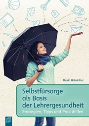 Buch Selbstfürsorge als Basis der Lehrergesundheit