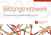 Bildungsnetzwerk des Fonds Gesundes Österreich