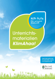 Umschlag des Unterrichtsmaterials KlimAhaa! Fachinformationen, Arbeitsblätter, Spiele und Experimente.